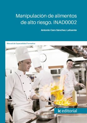 INAD0002. MANIPULACION DE ALIMENTOS DE ALTO RIESGO