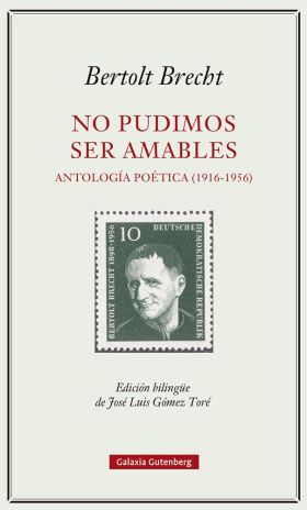 NO PUDIMOS SER AMABLES. ANTOLOGIA POETICA (1916-1956)