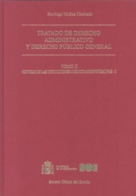 Tratado de derecho administrativo y derecho público general. Tomo II. Historia d