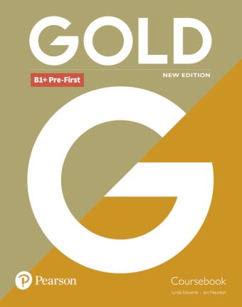 GOLD B1+ PRE-FIRST NEW EDITION COURSEBOOK