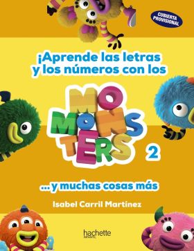 APRENDE LAS LETRAS Y LOS NÚMEROS CON TUS MEJORES AMIGOS, 4-6 AÑOS