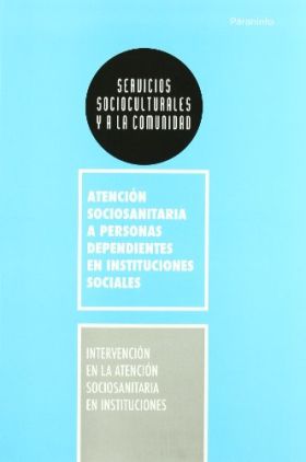 Intervención en la atención sociosanitaria en instituciones