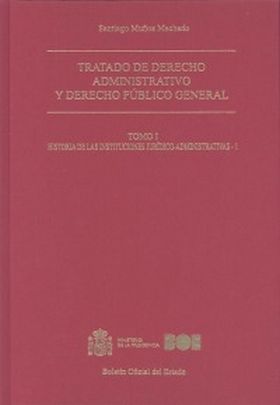 TRATADO DE DERECHO ADMINISTRATIVO Y DERECHO PÚBLICO GENERAL. (TOMOS I A XIV)