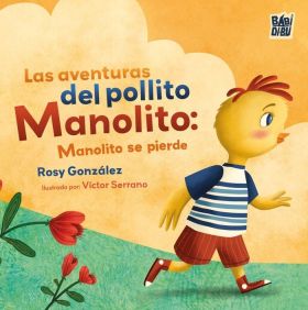 AVENTURAS DEL POLLITO MANOLITO, LAS