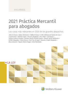 2021 PR?CTICA MERCANTIL PARA ABOGADOS 1.? ED. 2021