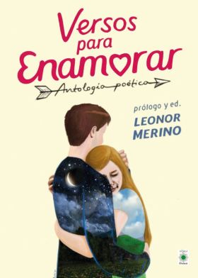 VERSOS PARA ENAMORAR. ANTOLOGÍA