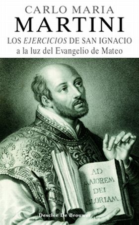 Los ejercicios de San Ignacio a la luz del Evangelio de Mateo