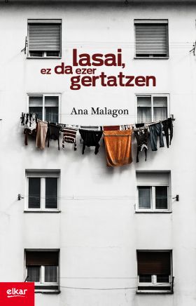 Lasai, ez da ezer gertatzen