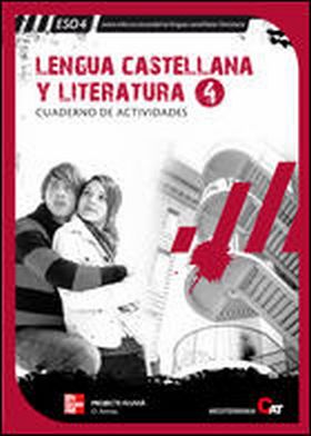 CUTX LENGUA CASTELLANA Y LITERATURA. 4 . ESO. CUADERNO DE ALUMNO