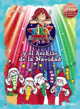Kika Superbruja y el hechizo de la Navidad (ed. COLOR)