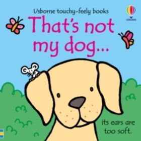 THATS NOT MY DOG