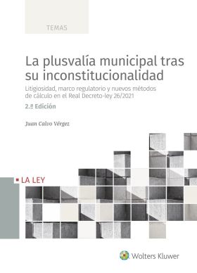 LA PLUSVALÍA MUNICIPAL TRAS SU INCONSTITUCIONALIDAD