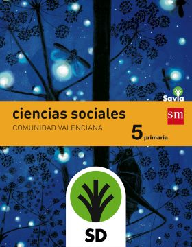 SD Alumno. Ciencias sociales. 5 Primaria. Savia. Comunidad Valenciana