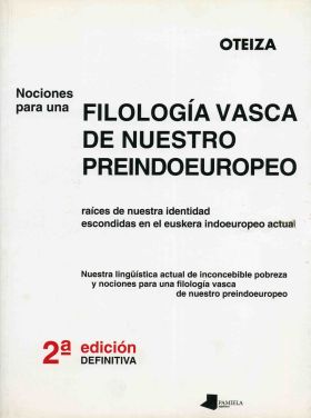 Nociones para una filologêa vasca de nuestro preindoeuropeo