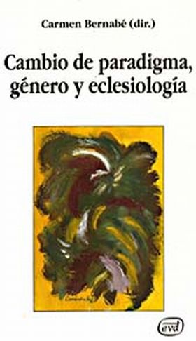 Cambio de paradigma, género y eclesiología