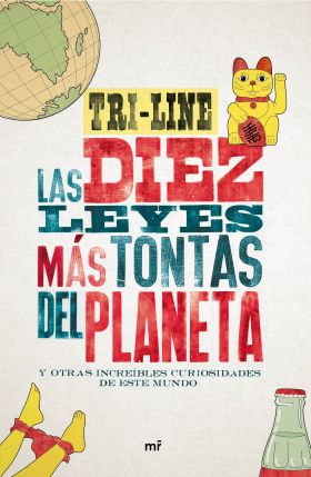 Las 10 leyes más tontas del planeta
