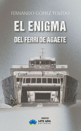 ENIGMA DEL FERRI DE AGAETE, EL