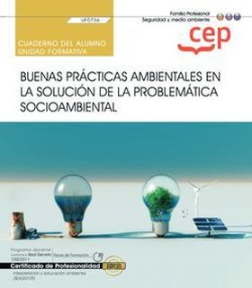 Cuaderno del alumno. Buenas prácticas ambientales en la solución de la problemát