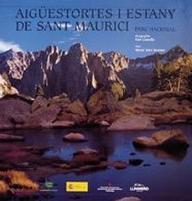 Aigüestortes i estany de Sant Maurici. Parque Nacional