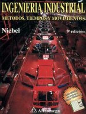 Ingeniería Industrial.Métodos, Tiempos y Movimientos