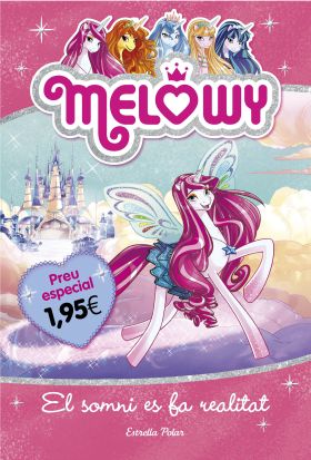 Melowy. El somni es fa realitat. Edició especial 1,95