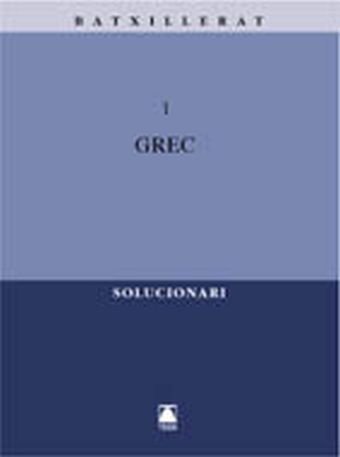 Solucionari. Grec 1er Batxillerat
