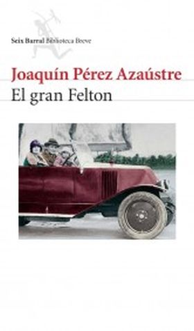 El gran Felton