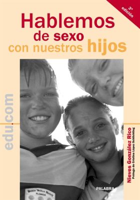 HABLEMOS DE SEXO CON NUESTROS HIJOS