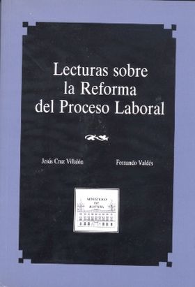 LECTURAS SOBRE LA REFORMA DEL PROCESO LABORAL