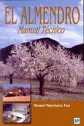 El almendro. Manual técnico