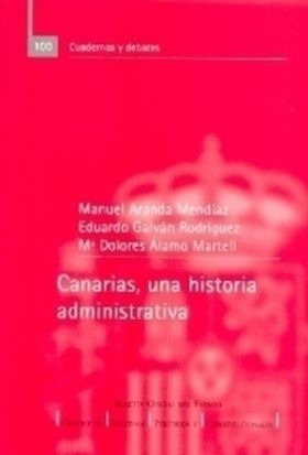 CANARIAS, UNA HISTORIA ADMINISTRATIVA