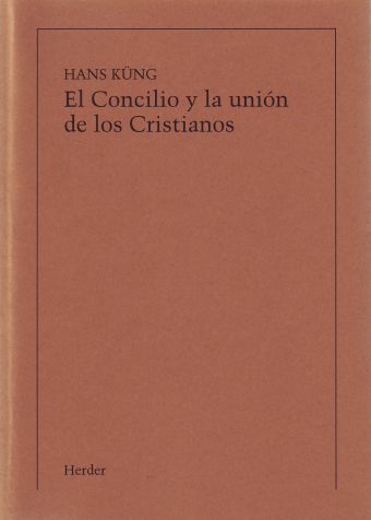 El Concilio y la unión de los cristianos