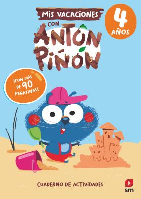 MIS VACACIONES CON ANTÓN PIÑÓN 4 AÑOS