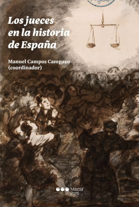 JUECES EN LA HISTORIA DE ESPAÑA, LOS