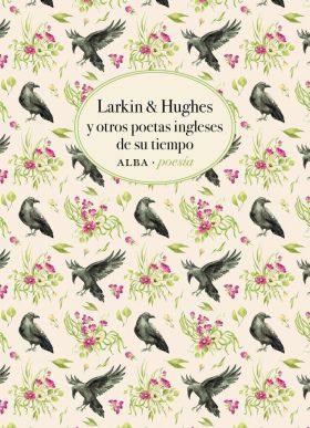 Larkin & Hughes y otros poetas ingleses de su tiempo