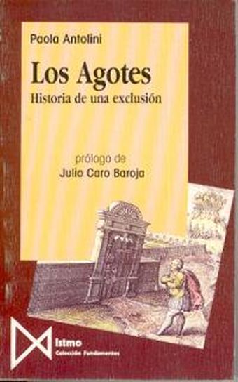 Los Agotes. Historia de una exclusión