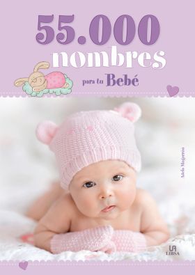 55.000 NOMBRES PARA TU BEBE