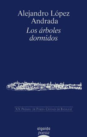 Los árboles dormidos