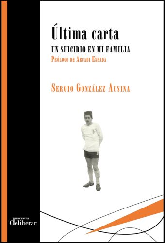 ÚLTIMA CARTA. UN SUICIDIO EN MI FAMILIA