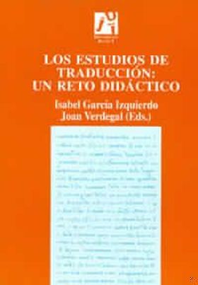 Los estudios de traducción: un reto didáctico