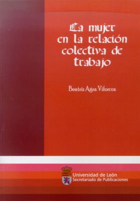 LA MUJER EN LA RELACIÓN COLECTIVA DE TRABAJO