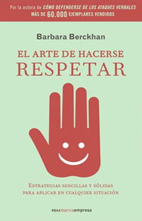 EL ARTE DE HACERSE RESPETAR