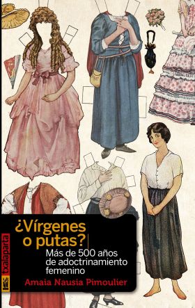 ¿VIRGENES O PUTAS?