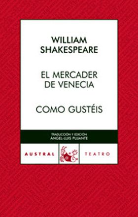 El mercader de Venecia / Como gustéis