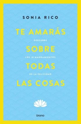 TE AMARAS SOBRE TODAS LAS COSAS