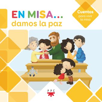 En Misa# 8. Damos la paz (Cuentos)