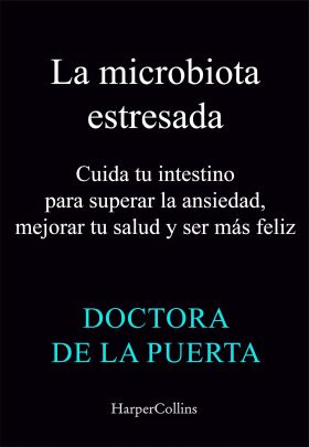 MICROBIOTA ESTRESADA, LA