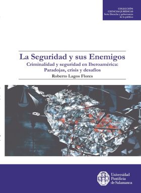 LA SEGURIDAD Y SUS ENEMIGOS