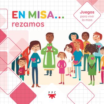 En Misa# 7. Rezamos (Juegos)