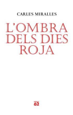 L OMBRA DELS DIES ROJA